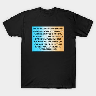 Bible Verse 1 Corinthians 10:13 T-Shirt